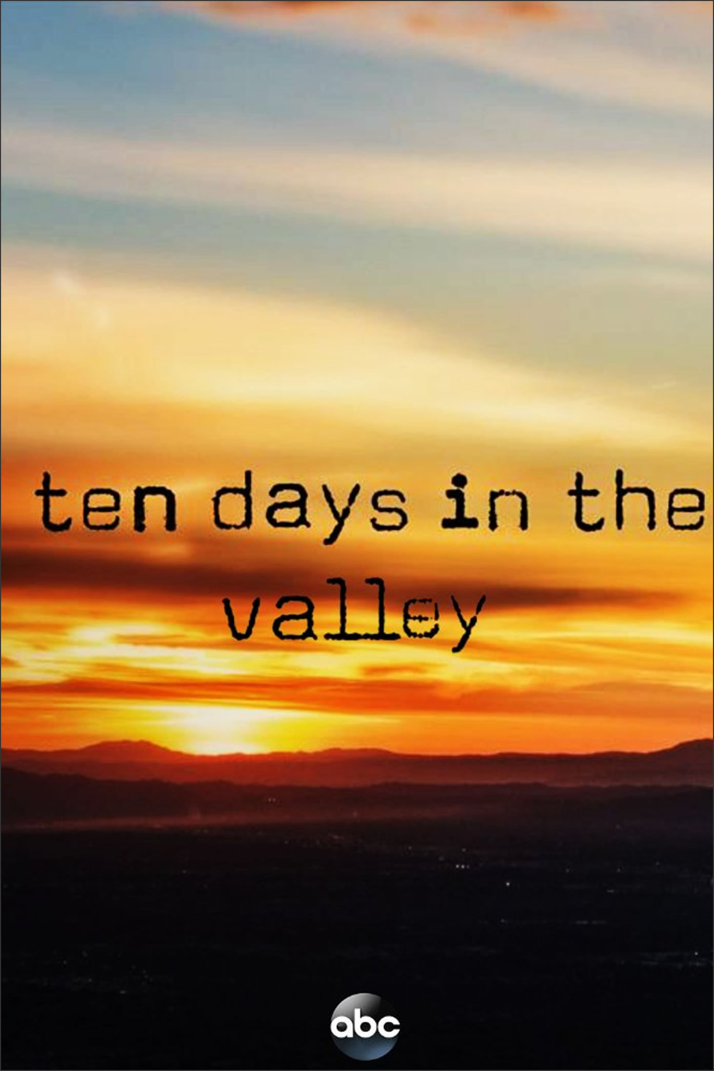 Ten Days in the Valley